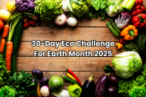 Vegetables arranged rectangularly on wooden panels to highlight the topic: 30-day eco challenge for earth month 2025.